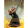 "El Viejo Violin"