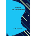 Joan of the Sword Hand