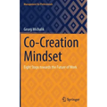 Co-Creation Mindset: Eight Steps Towards the Future of Work