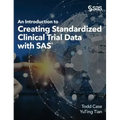 An Introduction to Creating Standardized Clinical Trial Data with SAS