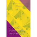 Crocs on Squeeze Play Volume Two