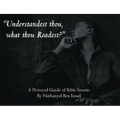 "Understandest Thou, What Thou Readest?": A Pictorial Guide of Bible Secrets
