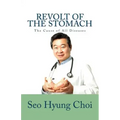 Revolt of the Stomach: Phlegm Mass Disorder: The Cause of All Diseases