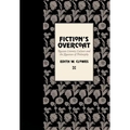 Fiction's Overcoat: Russian Literary Culture and the Question of Philosophy