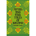 Myths and Folk Tales of Ireland