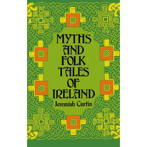 Myths and Folk Tales of Ireland