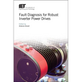 Fault Diagnosis for Robust Inverter Power Drives