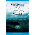 Surviving in a Cordless World: Cycle B Gospel Sermons for Middle Third Pentecost