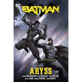 Batman Vol. 6: Abyss