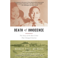 Death of Innocence: The Story of the Hate Crime That Changed America