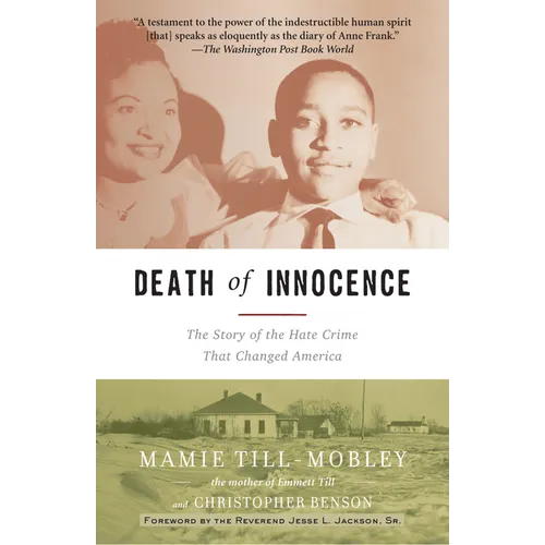 Death of Innocence: The Story of the Hate Crime That Changed America