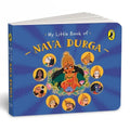 My Little Book of Nava Durga: Celebrate the Nine Forms of Goddess Durga This Navratri Full-Coloured, Illustrated Board Books on Hindu Mythology Indian