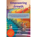Empowering Growth - Using Proficiency Scales for Equitable and Meaningful Assessment