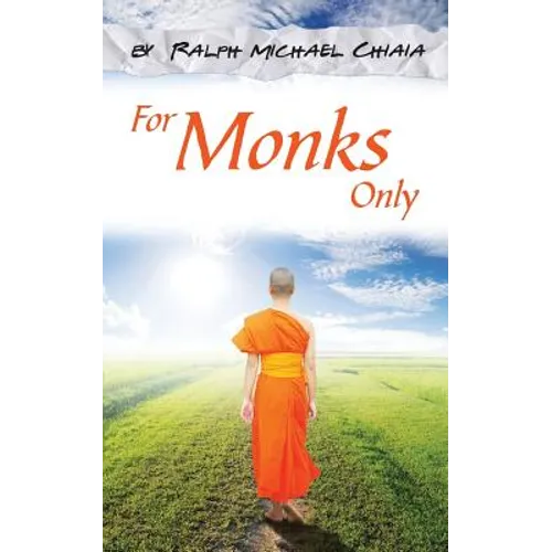 For Monks Only