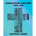 Christian Poetry Volume VII