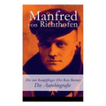 Der rote Kampfflieger (Der Rote Baron): Die Autobiografie