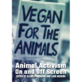 Animal Activism On and Off Screen