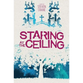 Staring at the Ceiling