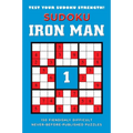 Sudoku Iron Man #1: 150 Fiendishly Difficult, Never-Before-Published Puzzles