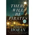 There Will Be Pirates: An Old City Mystery