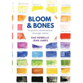 Bloom and Bones