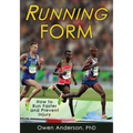 Running Form: How to Run Faster and Prevent Injury
