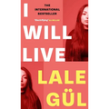 I Will Live: The International Bestseller
