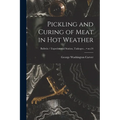 Pickling and Curing of Meat in Hot Weather; no.24