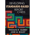 Developing Standards-Based Report Cards