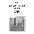 Dein sein, Gut sein, Ich sein, sein: Mein Weg aus der Abhängigkeit