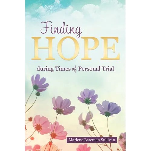 Finding Hope During Times of Personal Trial