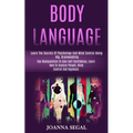 Body Language: Learn the Secrets of Psychology and Mind Control Using Nlp, Brainwashing (Use Manipulation to Gain Self Confidence, Le
