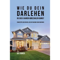 Wie du Dein Darlehen in 6 bis 8 Jahren Abbezahlen Kannst: Finanztipps Der Reichen, Die Dir Tausende Euro Einsparen