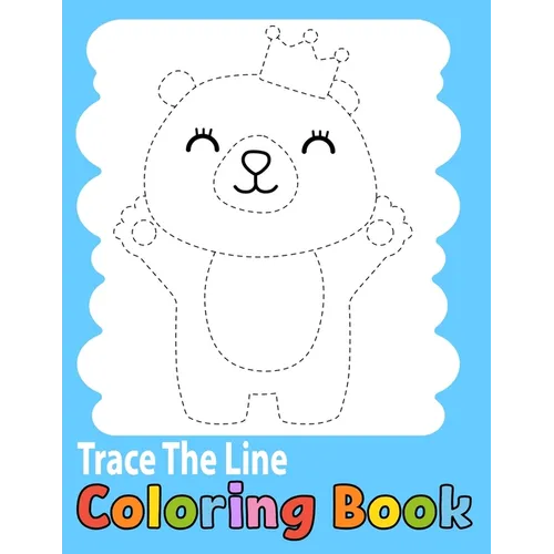 Trace The Line Coloring Book: trace and color books for kids-A Fun Cutting Practice Activity Book for Toddlers and Kids- Vol 1