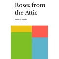 Roses from the Attic