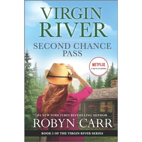 Second Chance Pass: A Virgin River Novel