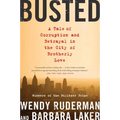Busted: A Tale of Corruption and Betrayal in the City of Brotherly Love