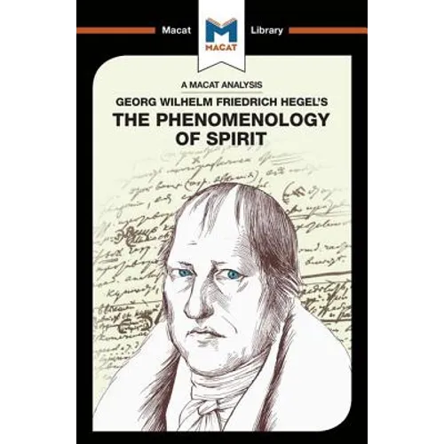 An Analysis of G.W.F. Hegel's Phenomenology of Spirit