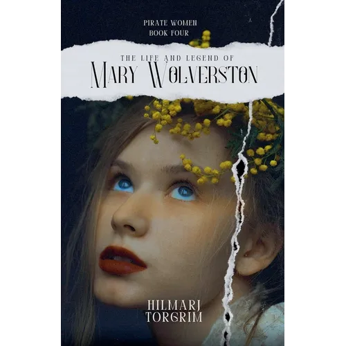 The Life and Legend of Mary Wolverston - Paperback