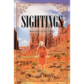 Sightings: Book Two of the Trilogy