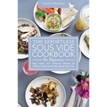 The Effortless Sous Vide Cookbook for Beginners: Easy, Quick, and Foolproof Recipes for Crafting Restaurant-Quality Meals Every Day.