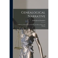 Genealogical Narrative: a History of Three Pioneer Families-- the Kerns, Popes, and Gibsons
