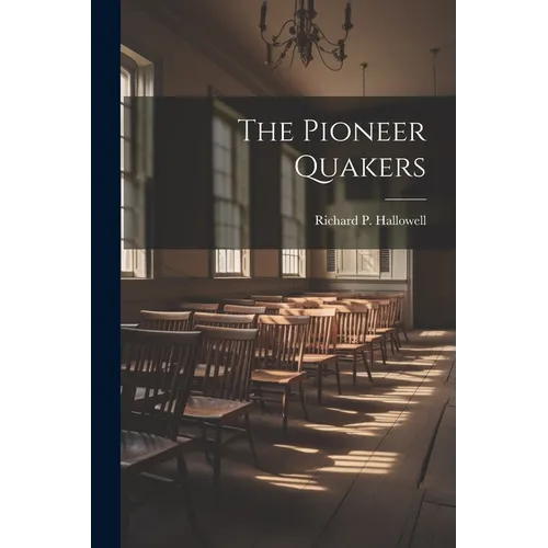 The Pioneer Quakers