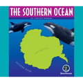Oceans of the World: The Southern Ocean