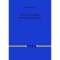 Essays on Banking and Financial Markets