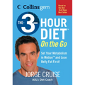 The 3-Hour Diet (Tm) on the Go