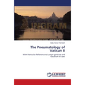 The Pneumatology of Vatican II