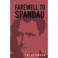 Farewell to Spandau