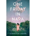 One Friday in Napa