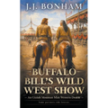 Buffalo Bill's Wild West Show: A Western Double